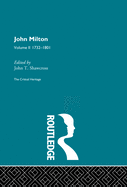 John Milton: The Critical Heritage Volume 2 1732-1801