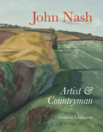 John Nash: Artist and Countryman