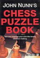 John Nunn's Chess Puzzle Book