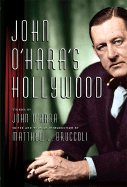 John O'Hara's Hollywood