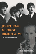 John, Paul, George, Ringo and Me