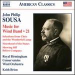 John Philip Sousa: Music for Wind Band, Vol. 21