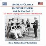 John Philip Sousa: Music for Wind Band, Vol. 5