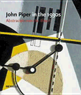 John Piper in the 1930s: Abstraction on the Beach