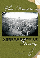 John Ransom's Diary: Andersonville - Ransom, John, and Thorn, David (Translated by)