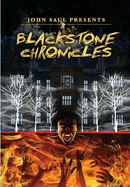 John Saul's the Blackstone Chronicles