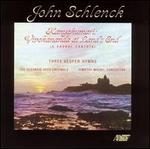 John Schlenck: Kanyakumari; Three Vesper Hymns