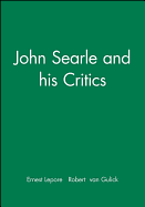 John Searle and His Critics