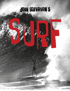 John Severson's Surf