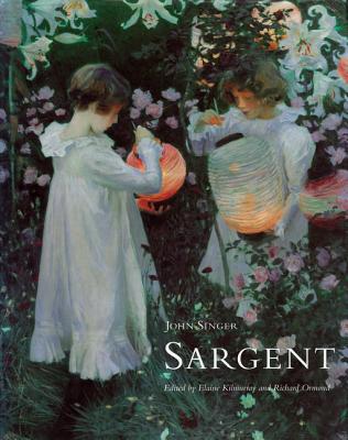John Singer Sargent - Kilmurray, Elaine (Editor), and Ormond, Richard (Editor)