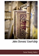 John Stevens' Courtship