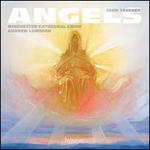 John Tavener: Angels