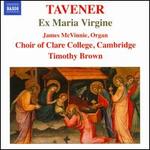 John Tavener: Ex Maria Virgine
