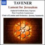 John Tavener: Lament for Jerusalem