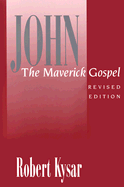 John, the Maverick Gospel