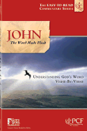 John: The Word Made Flesh