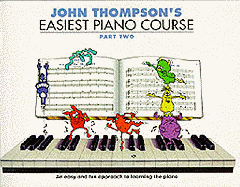 John Thompson's Easiest Piano Course