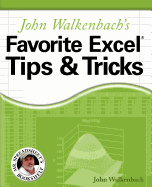 John Walkenbach's Favorite Excel Tips and Tricks