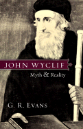 John Wyclif: Myth & Reality