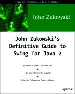 John Zukowski's Definitive Guide to Swing