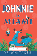 Johnnie in Miami