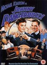 Johnny Dangerously - Amy Heckerling