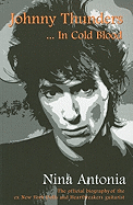Johnny Thunders: In Cold Blood