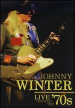 Johnny Winter: Live Through the '70s