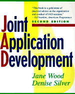 Joint Application Development - Wood, Jane, and Silver, Denise