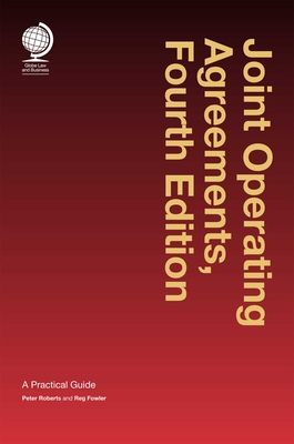 Joint Operating Agreements - Roberts, Peter, Professor, and Fowler, Reg