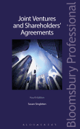 Joint Ventures and Shareholders' Agreements: Fourth Edition