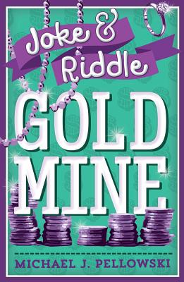 Joke & Riddle Gold Mine - Pellowski, Michael J