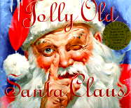 Jolly Old Santa Claus