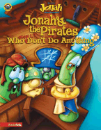 Jonah and the Pirates Who (Usually) Don't Do Anything
