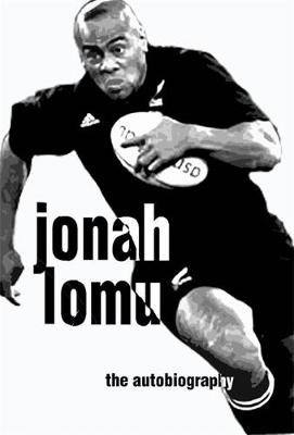 Jonah Lomu Autobiography - Lomu, Jonah
