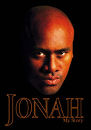 Jonah: My Story