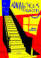 Jonah Sees Ghosts