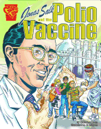 Jonas Salk and the Polio Vaccine