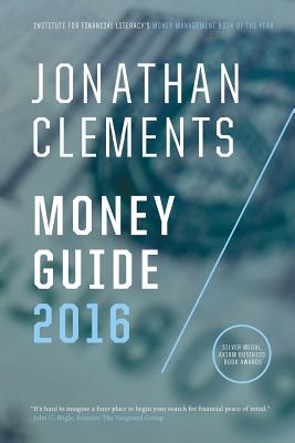 Jonathan Clements Money Guide 2016 - Clements, Jonathan
