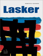Jonathan Lasker: Paintings 1977-2001
