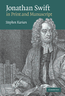 Jonathan Swift in Print and Manuscript