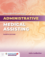 Jones & Bartlett Learning's Administrative Medical Assisting: .