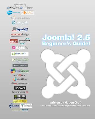 Joomla! 2.5 - Beginner's Guide - Kramer, Jen, and Radtke, Angie, and Mitova, Milena