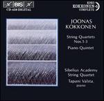 Joonas Kokkonen: String Quartets Nos. 1 - 3; Piano Quintet