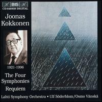 Joonas Kokkonen: The Four Symphonies; Requiem - Ilkka Sivonen (piano); Soile Isokoski (soprano); Walton Gr�nroos (baritone); Savonlinna Opera Festival Choir (choir, chorus);...