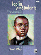 Joplin for Students, Bk 1: 7 Graded Arrangements for Late Elementary Pianists