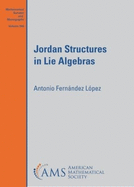 Jordan Structures in Lie Algebras