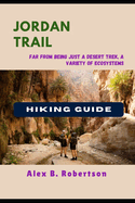 Jordan Trail Hiking Guide