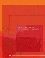 Josef Albers: Works on Paper