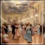 Josef Gung'l: Marches, Waltzes, Polkas